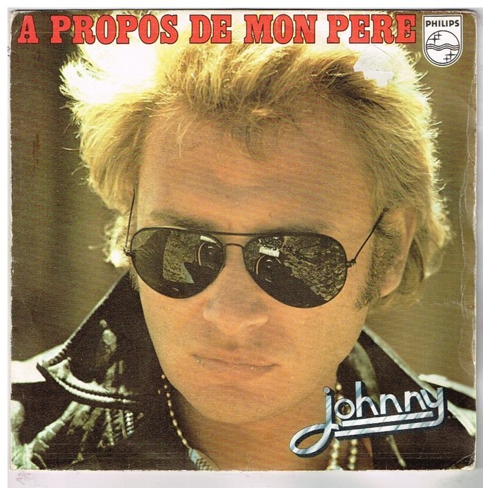 Paroles de Johnny Hallyday : "À propos de mon père"