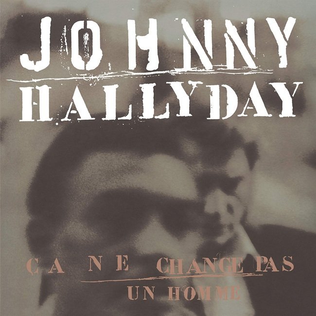 Paroles de Johnny Hallyday : "Ça ne change pas un homme"