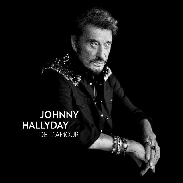 Paroles de Johnny Hallyday : "De l'amour"