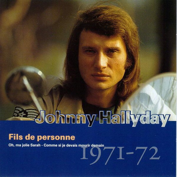 Paroles de Johnny Hallyday : "Fils de personne"