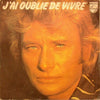 Paroles de Johnny Hallyday : "J'ai oublié de vivre" - Le Taulier