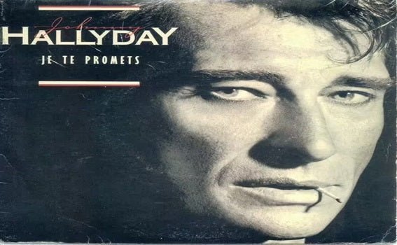 Paroles de Johnny Hallyday : "Je te promets"