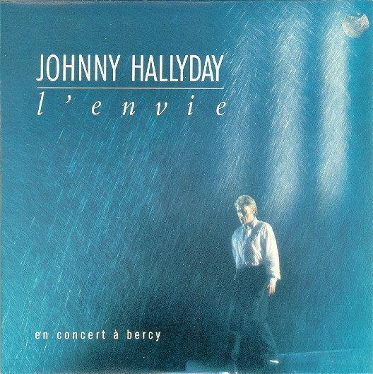 Paroles de Johnny Hallyday : "L'envie"