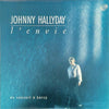 Paroles de Johnny Hallyday : "L'envie" - Le Taulier
